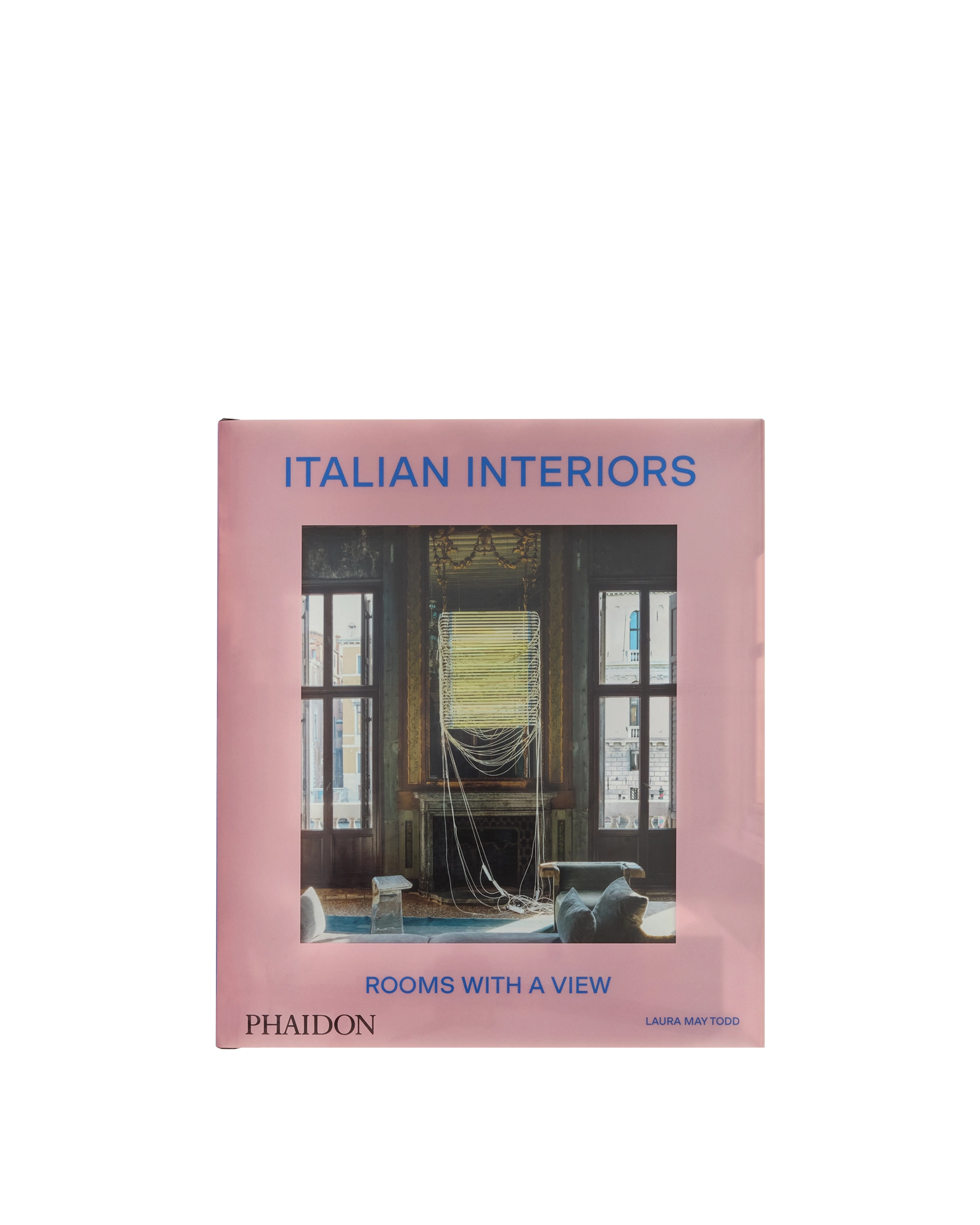 PHAIDON Italian Interiors: Rooms with a View