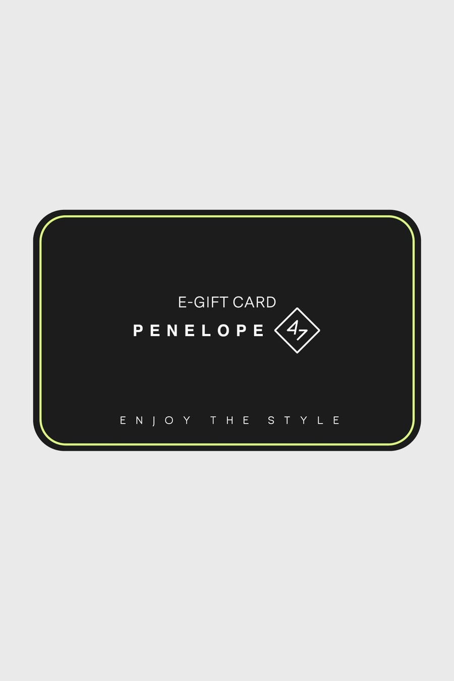 Penelope 47 Gift Card